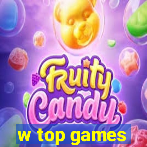 w top games